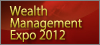Wealth Management Expo 2012